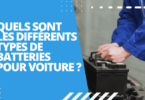 Les différents types de batteries pour voiture
