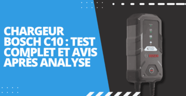 Chargeur Bosch C10 : Test complet et avis après analyse