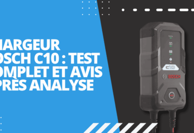 Chargeur Bosch C10 : Test complet et avis après analyse