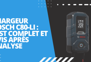 Chargeur Bosch C80-Li: Que vaut-il vraiment avant achat ?