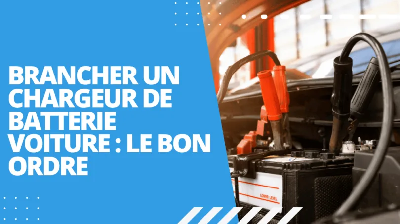 Brancher un chargeur de batterie voiture avec pince rouge et pince noire