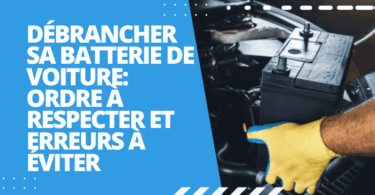 Débrancher sa batterie de voiture: ordre à respecter et erreurs à éviter